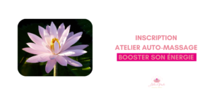 Lire la suite à propos de l’article Atelier d’auto-massage pour booster son énergie – Week-end du 5 et 6 Décembre 2020